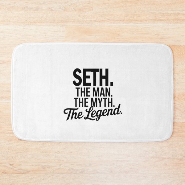Item preview, Seth Name Seth The Man The Myth The legend designed and sold by Watsonarts.