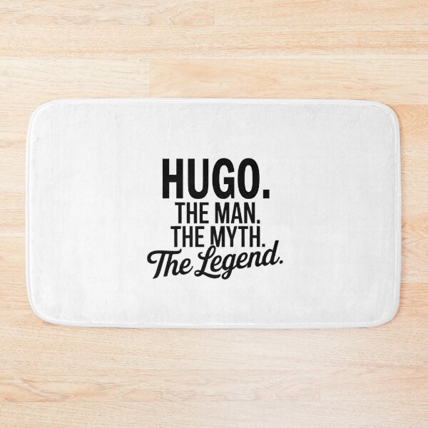 Item preview, Hugo Name Hugo The Man The Myth The legend designed and sold by Watsonarts.