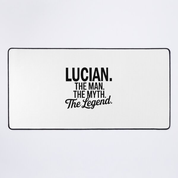 Item preview, Lucian Name Lucian The Man The Myth The legend designed and sold by Watsonarts.