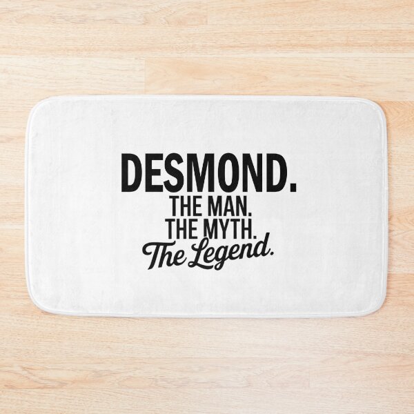 Item preview, Desmond Name Desmond The Man The Myth The legend designed and sold by Watsonarts.