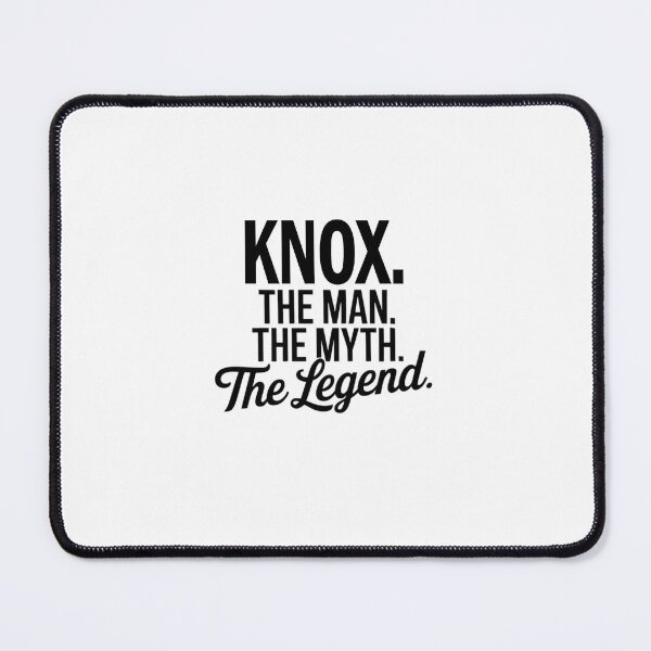 Item preview, Knox Name Knox The Man The Myth The legend designed and sold by Watsonarts.