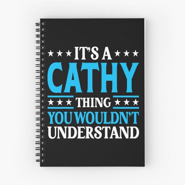 Item preview, It's A Cathy Thing Wouldn't Understand 	 Name Cathy 	1	 designed and sold by giblotchafeil.