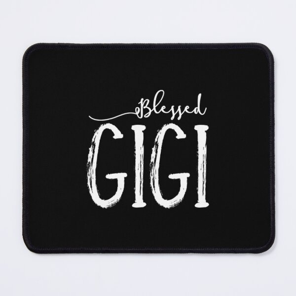 Item preview, Blessed Gigi For Gran	 designed and sold by tolkeoibohe.