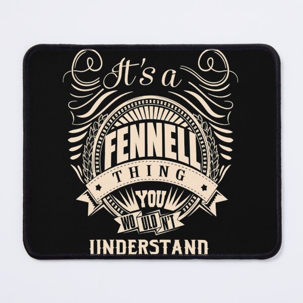 Item preview, It's a FENNELL thing you wouldn't understand 	 		 designed and sold by giblotchafeil.