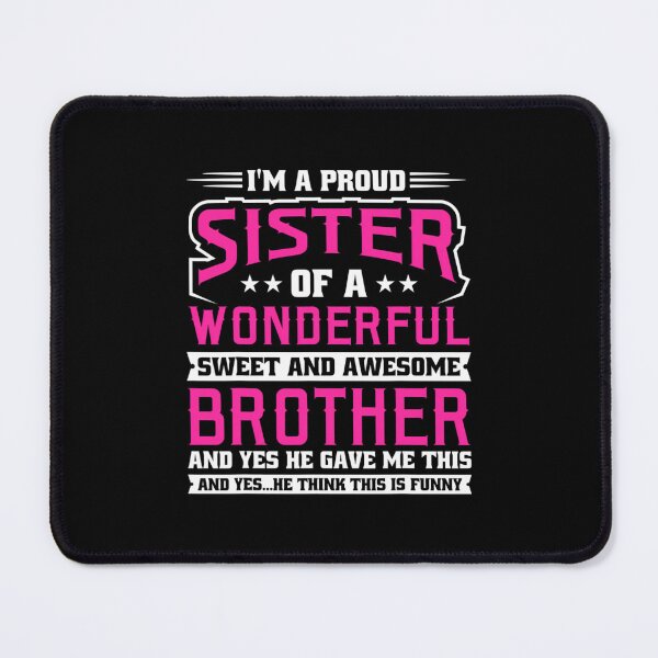Item preview, I'm a proud Sister 	1	 designed and sold by agbomblouetl.
