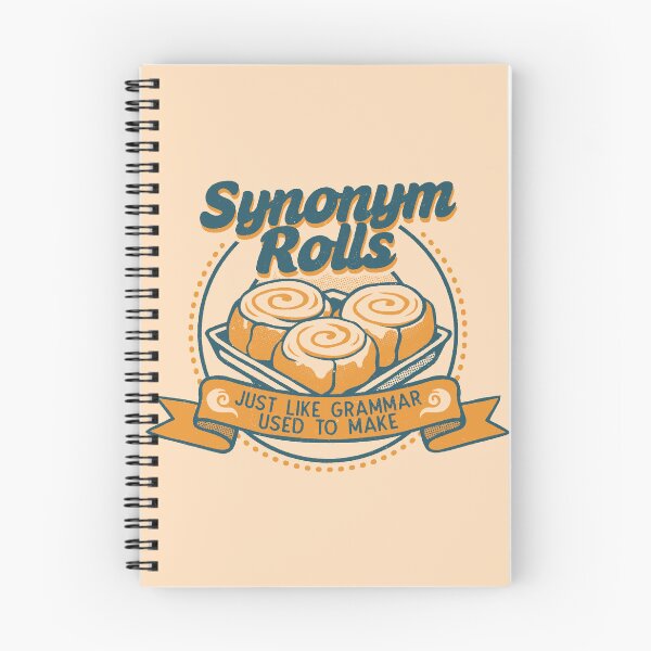 Item preview, Synonym Rolls Just Like Grammar Used to Make by Tobe Fonseca designed and sold by Tobe Fonseca®.
