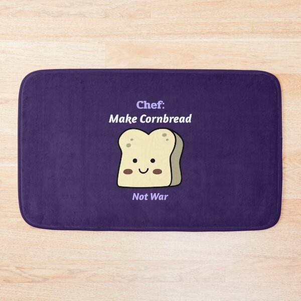 Item preview, Chef: Make Cornbread, Not War - professional chef designed and sold by TaurusC95.