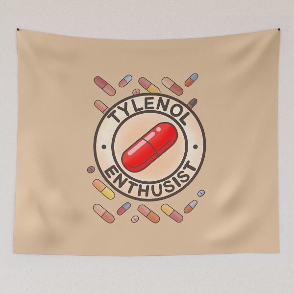 Item preview, Tylenol Enthusist meme designed and sold by Meowmeowdesign.