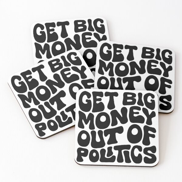 Item preview, Get Big Money Out Of Politics Word Art designed and sold by Unhinged Heather.