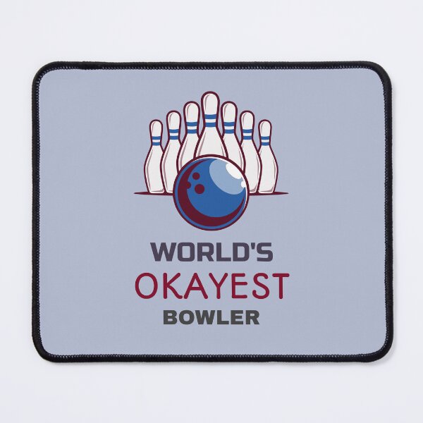 Item preview, World's Okayest Bowler designed and sold by qbflamingo.