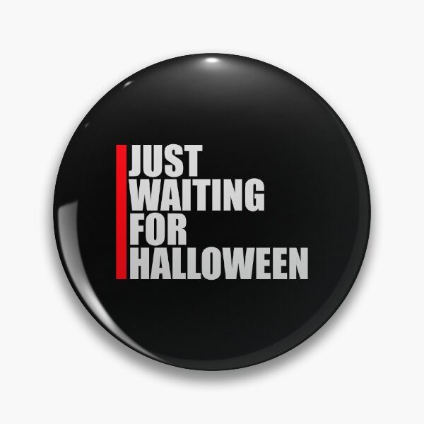 Item preview, Just Waiting For Halloween Funny Quote Countdown Anticipation designed and sold by shirt-o-mat.
