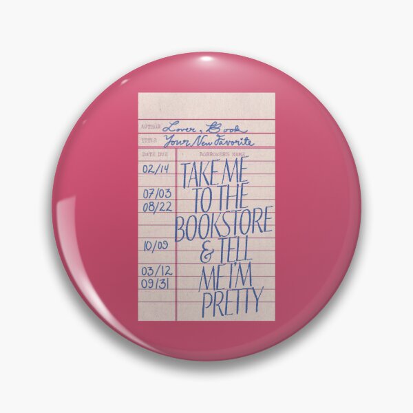 Item preview, Take me to the bookstore & tell me I'm pretty library card designed and sold by SloaneDesigns.