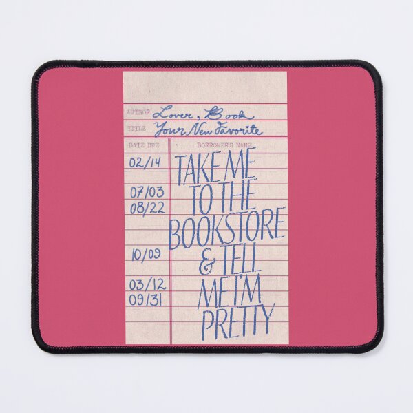 Item preview, Take me to the bookstore & tell me I'm pretty library card designed and sold by SloaneDesigns.