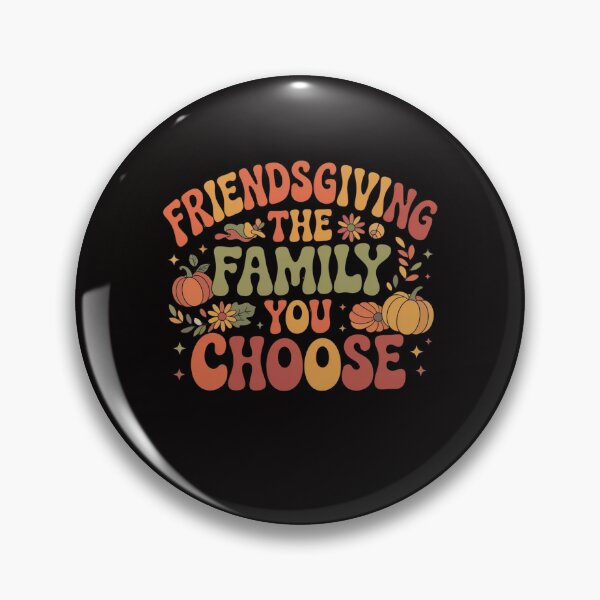 Item preview, Friendsgiving The Family You Choose Funny Thanksgiving Quote designed and sold by MagicSD Designs.