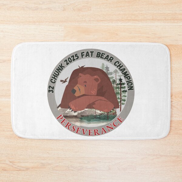 Item preview, Chunk 32 Fat Bear Week Champion 2025 (4) designed and sold by CRGreatStuff.