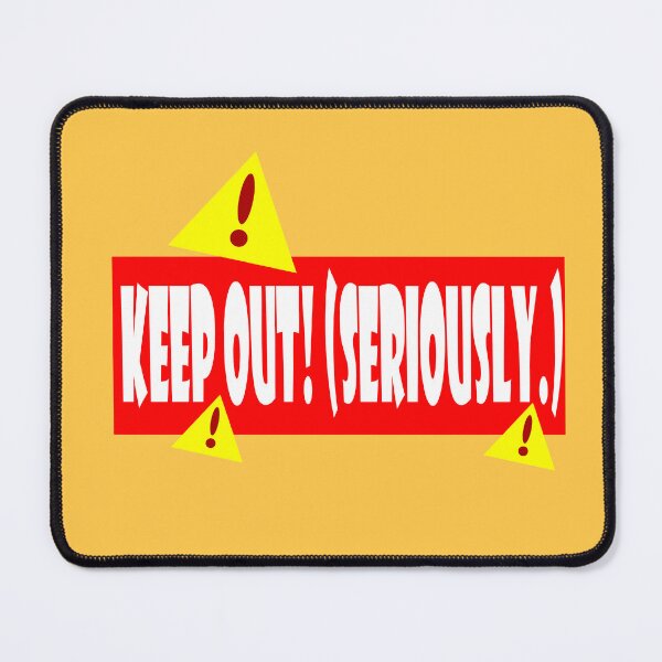 Item preview, keep out seriously designed and sold by Cleiarts.