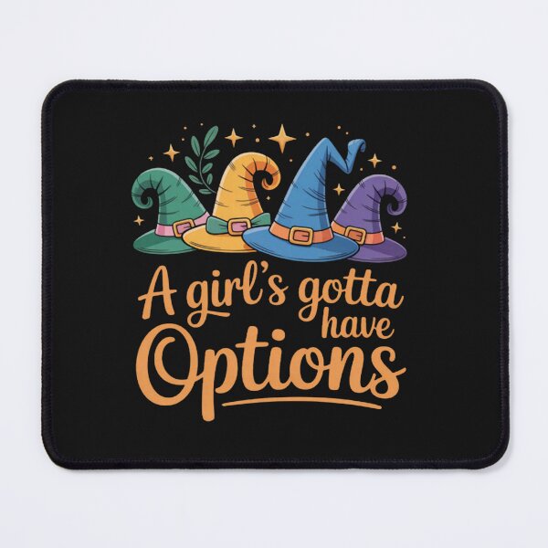 Item preview, Halloween A Girl’s Gotta Have Options Feeling Witchy designed and sold by Vastingan.