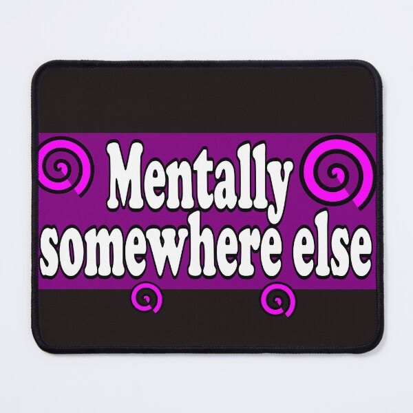 Item preview, mentally somewhere else designed and sold by Cleiarts.