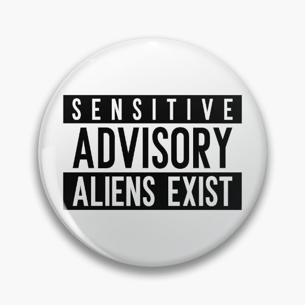 Item preview, Sensitive Advisory: Aliens Exist designed and sold by RR-Creative.