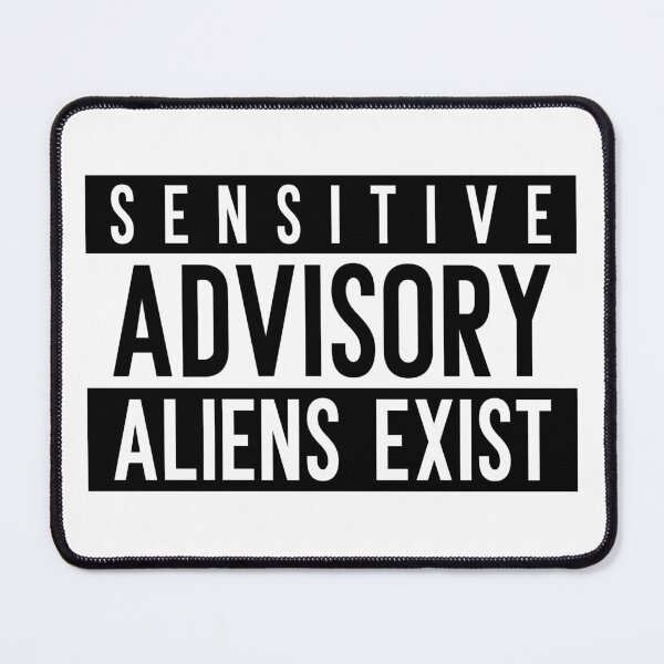 Item preview, Sensitive Advisory: Aliens Exist designed and sold by RR-Creative.