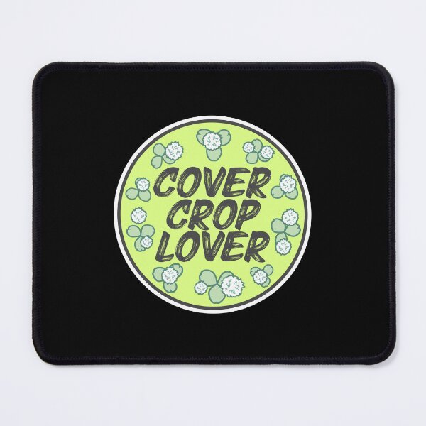 Item preview, Cover Crop Lover designed and sold by LearnDirt.