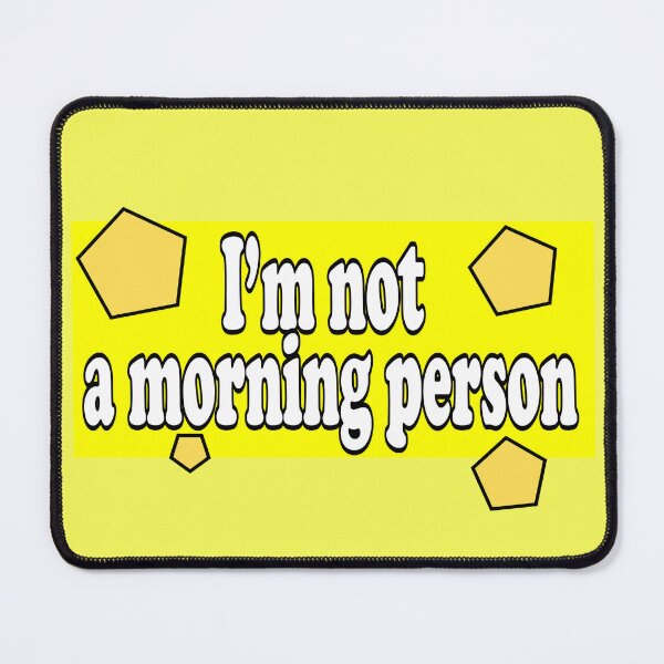 Item preview, i am not a morning person designed and sold by Cleiarts.