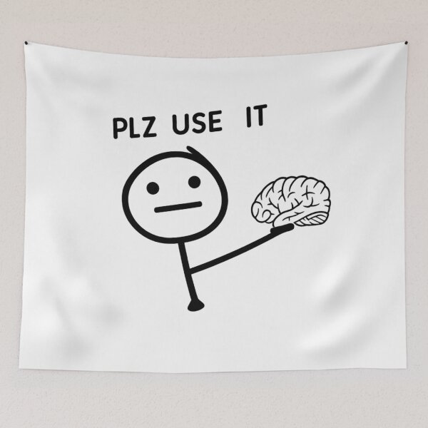 Item preview, Plz Use It – Funny Brain Meme Stick Figure designed and sold by CleanQuotes.
