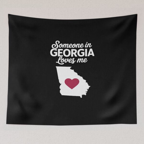 Item preview, Someone In Georgia Loves Me - Georgia  GA designed and sold by August4Laughs25.