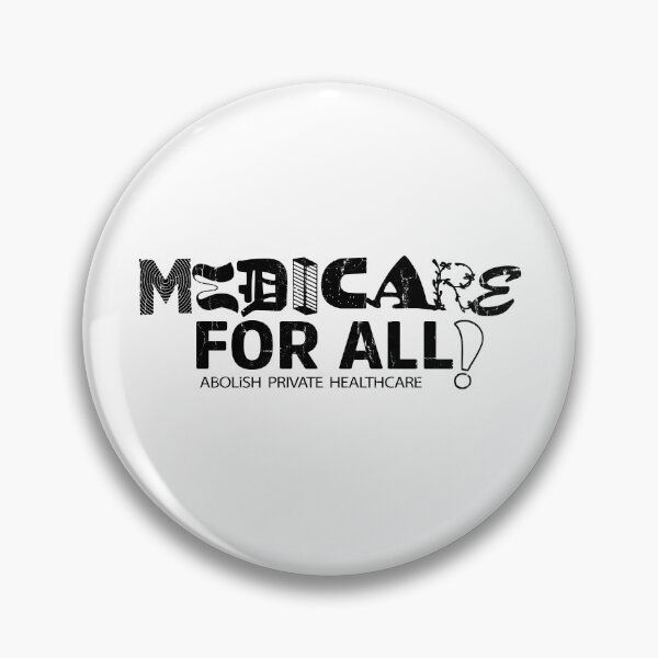 Item preview, Medicare For All designed and sold by studionelloe.