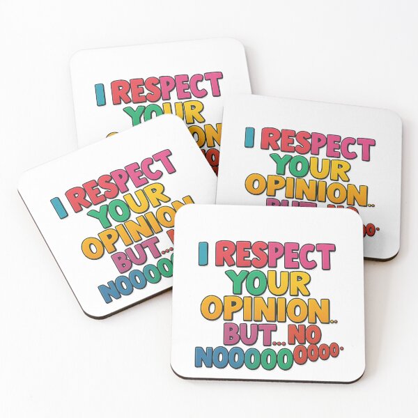 Item preview, I respect your opinion. designed and sold by PabDam.