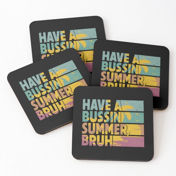 Item preview, Have A Bussin Summer Bruh Summer Vacation designed and sold by aqnkkalw83.