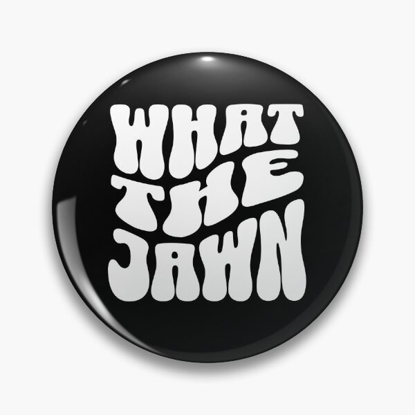 Item preview, What the jawn designed and sold by Primotees.