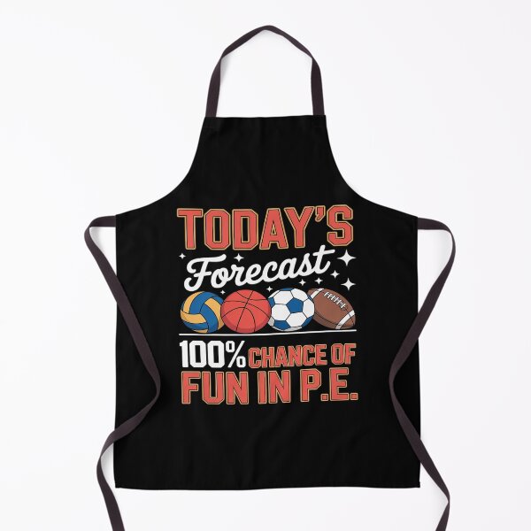 Item preview, Today's Forecast 100% Chance PE Teacher Physical Education designed and sold by KingsLife1994.