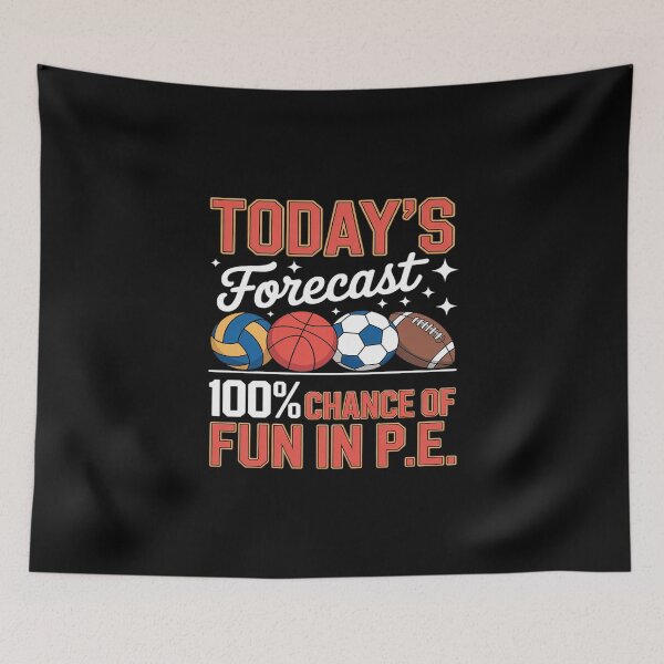 Item preview, Today's Forecast 100% Chance PE Teacher Physical Education designed and sold by KingsLife1994.