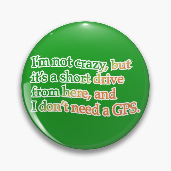 Item preview, I’m not crazy but it’s a short drive, green yellow orange designed and sold by mntimg.