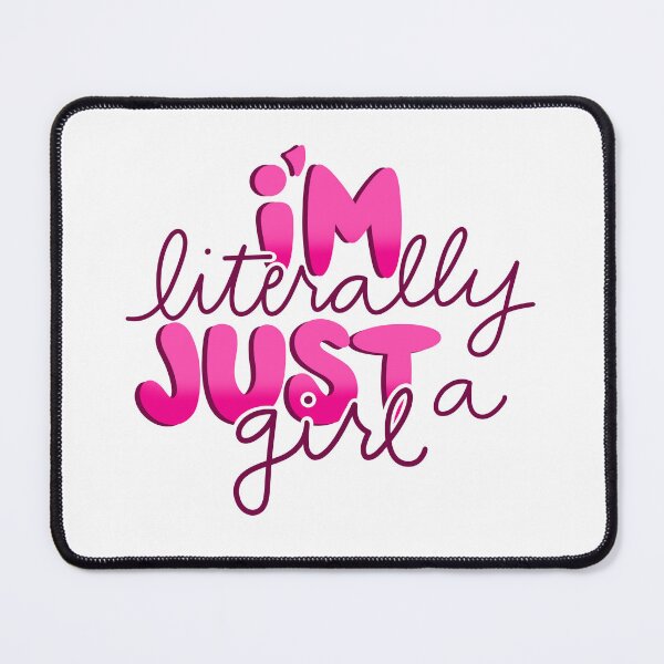Item preview, I'm Literally Just a Girl designed and sold by DiaDesignsArt.