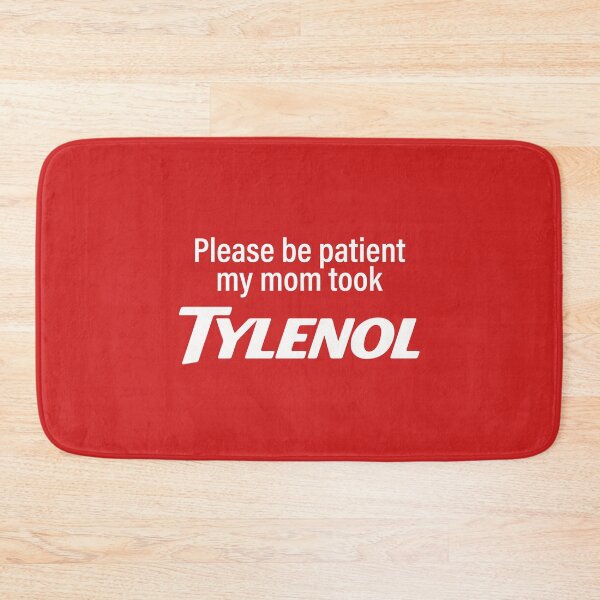 Item preview, Please Be Patient My Mom Took Tylenol  designed and sold by Elenafatulla.