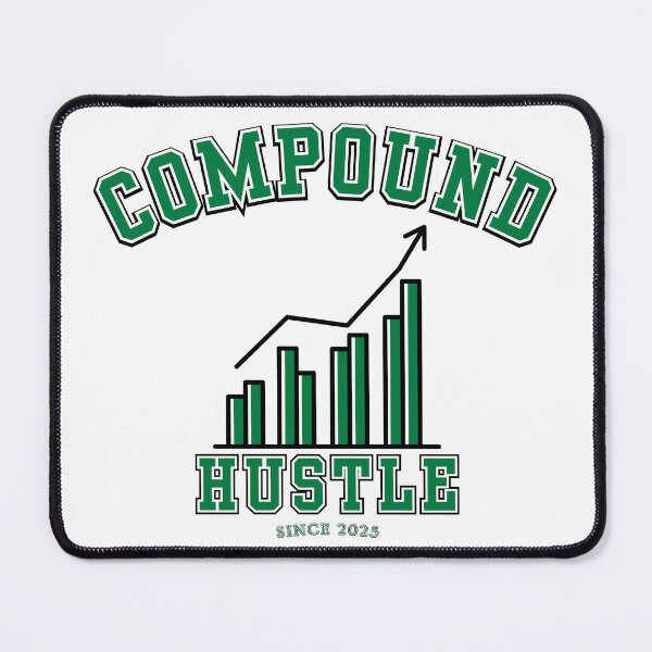 Item preview, Compound Hustle Daily Grind Wealth Builder Mindset designed and sold by Compound Money.