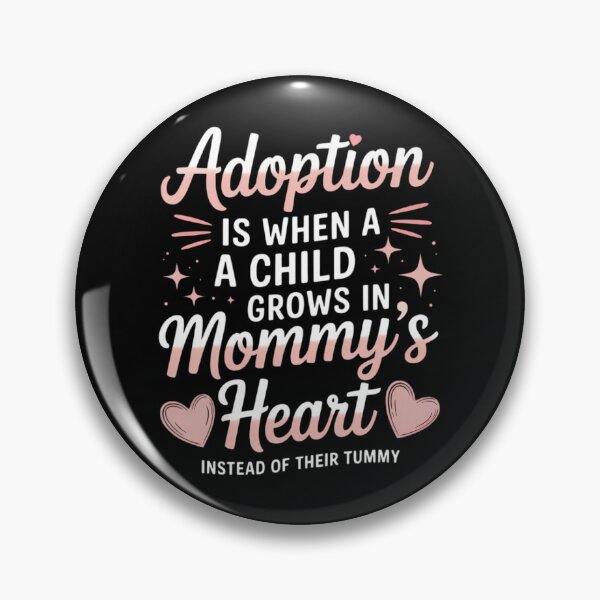 Item preview, Adopting Parents Mothers Day Mom Foster Mom Adoption designed and sold by TrinaEspinoza.