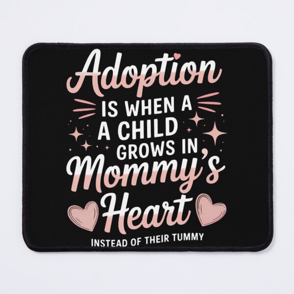 Item preview, Adopting Parents Mothers Day Mom Foster Mom Adoption designed and sold by TrinaEspinoza.