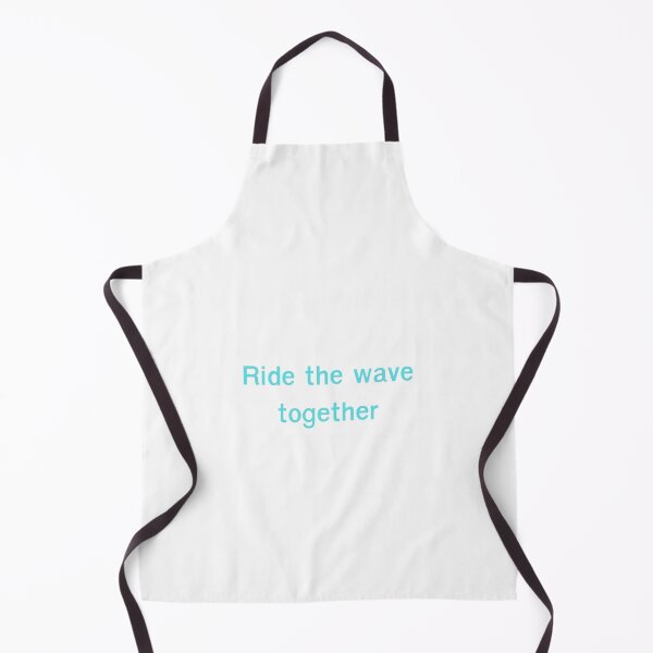 Item preview, Ride The Wave Together Quote designed and sold by Happyfreedom.