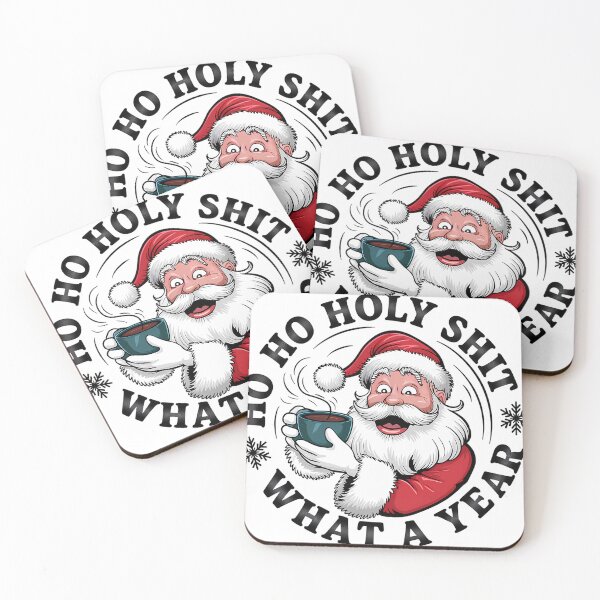 Item preview, HO HO HOLY SHIT WHAT A YEAR designed and sold by Lbeck1869.