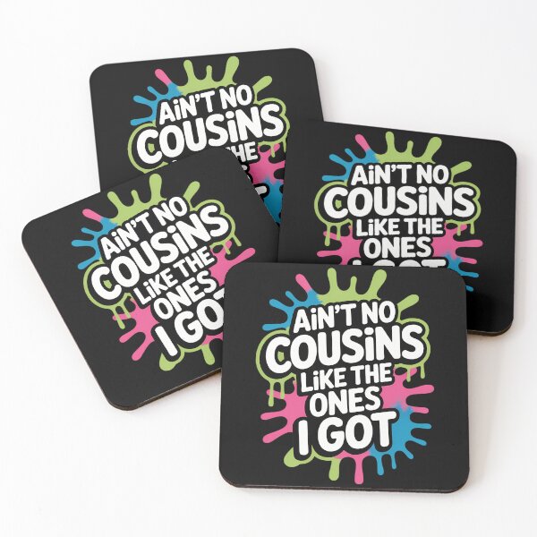 Item preview, Ain't No Cousins Like The Ones I Got Funny Cousin Crew designed and sold by TrinaEspinoza.