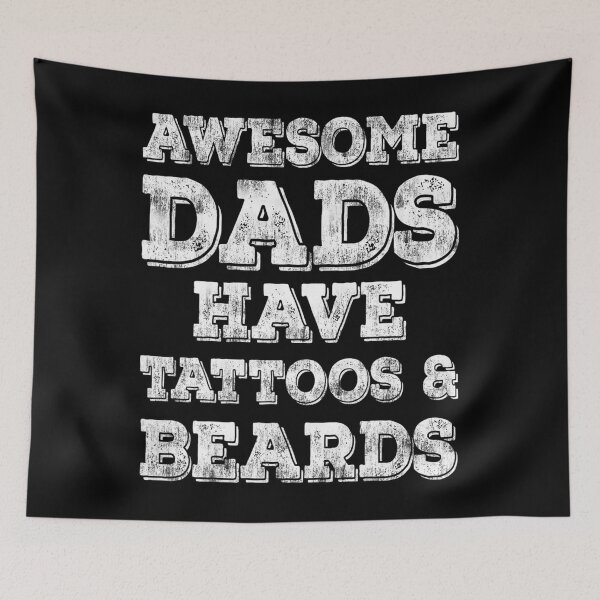 Item preview, Awesome Dads Have Tattoos And Beards 	 Fathers Day 		 designed and sold by mazzykeohans.