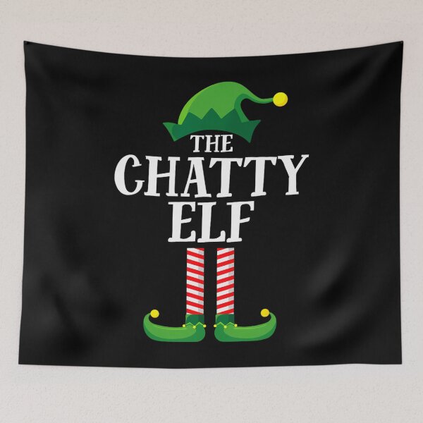 Item preview, Chatty Elf Matching Family Group Christmas Party Funny Elf 		 designed and sold by sandribaljakn.