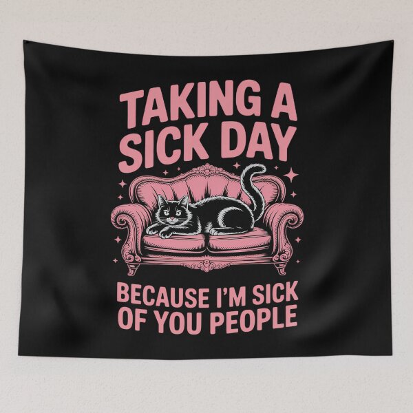 Item preview, Taking A Sick Day Because I'm Sick Of You People Cat Lover designed and sold by papertaless.