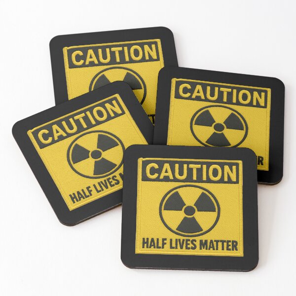 Item preview, Caution Half Lives Matter Physics Radiation Humor Embroidered Warning Message designed and sold by SkeletonsDanger.