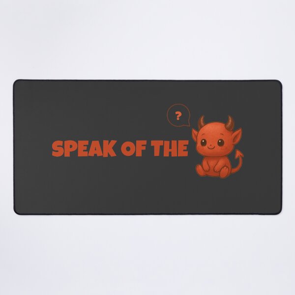Item preview, Speak of The Devil designed and sold by ArtintWorks.