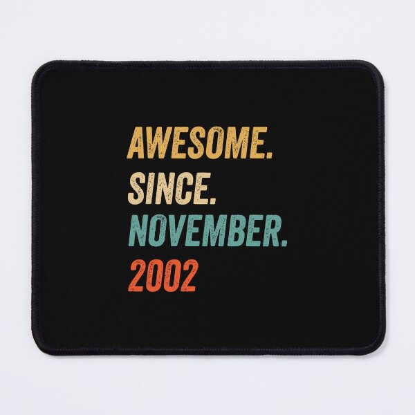 Item preview, Awesome Since November 2002 Vintage designed and sold by mazzykeohans.