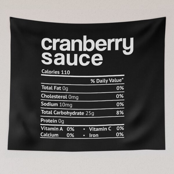 Item preview, Cranberry Sauce Nutrition Funny Thanksgiving Christmas food 		 designed and sold by meqiumranin.